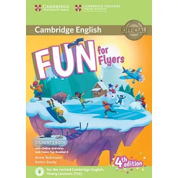 Fun for Flyers Student’s Book with Online Activities with Audio and Home Fun Booklet 6