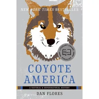 Coyote America: A Natural and Supernatural History