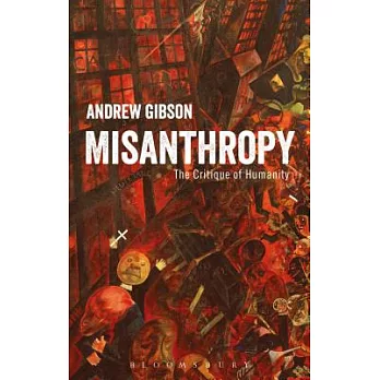 Misanthropy: The Critique of Humanity