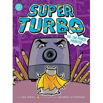 Super Turbo 3 : Super Turbo vs. the Pencil Pointer