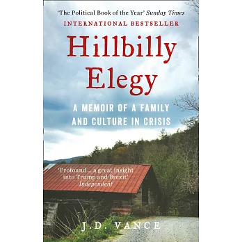 Hillbilly Elegy: A Memoir of a Family and Culture in Crisis