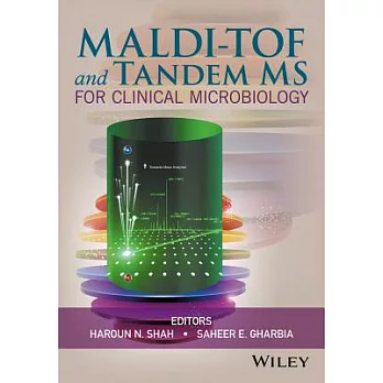 MALDI-TOF and Tandem MS for Clinical Microbiology