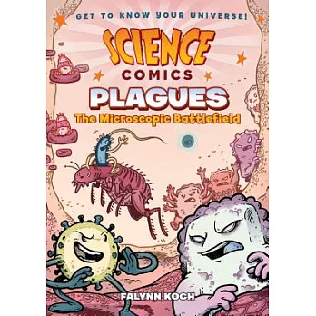 Plagues : the microscopic battlefield /