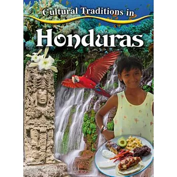 Cultural traditions in my world : Cultural traditions in Honduras /