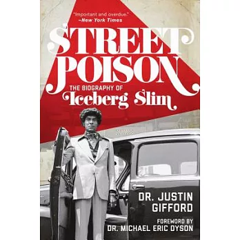 Street poison the biography of Iceberg Slim