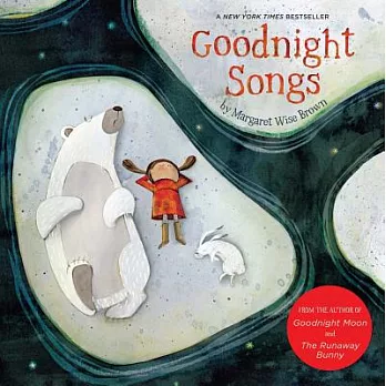 Goodnight Songs: Illustrated by Twelve Award-Winning Picture Book Artists