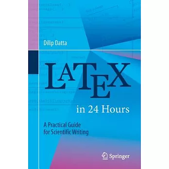 Latex in 24 Hours: A Practical Guide for Scientific Writing