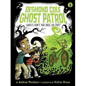 Desmond Cole Ghost Patrol (2) : Ghosts don