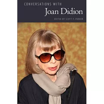 Conversations with Joan Didion