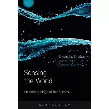 Sensing the world : an anthropology of the senses