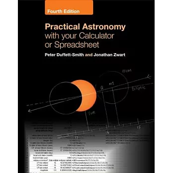 Practical Astronomy With Your Calculator or Spreadsheet
