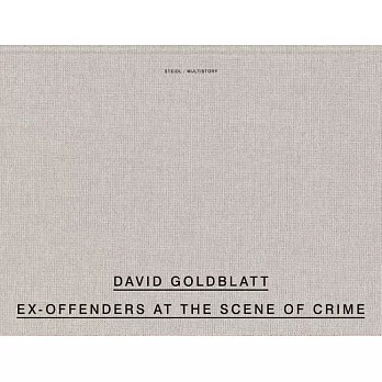 David Goldblatt: Ex Offenders at the Scene of Crime: South Africa and England, 2008a 2016