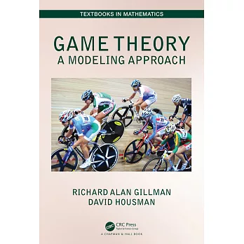 Game Theory: A Modeling Approach