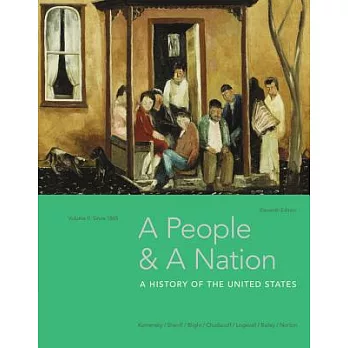 A People & A Nation: A History of the United States: Since 1865