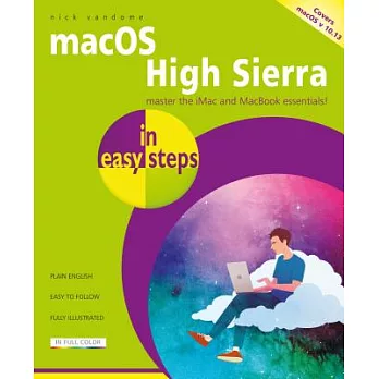 Macos High Sierra in Easy Steps: Covers Macos Version 10.13
