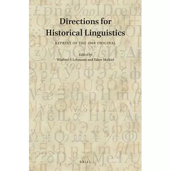 Directions for Historical Linguistics: Reprint of the 1968 Original