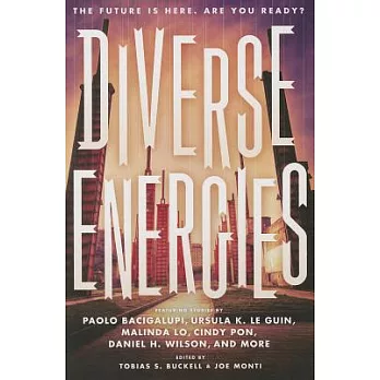 Diverse energies /