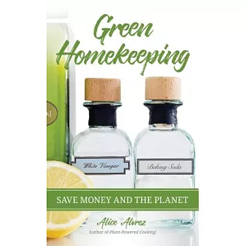 Green Homekeeping: Save Money and the Planet