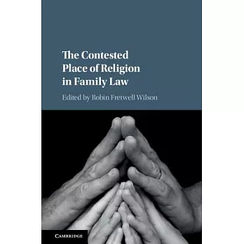 The Contested Place of Religion in Family Law