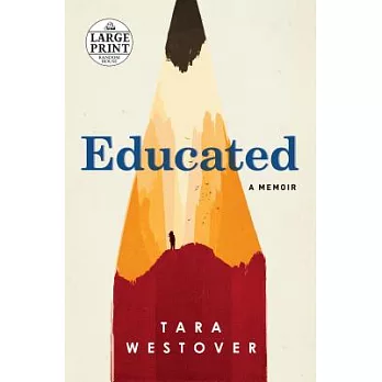 Educated: A Memoir