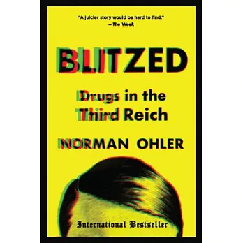 Blitzed: Drugs in the Third Reich