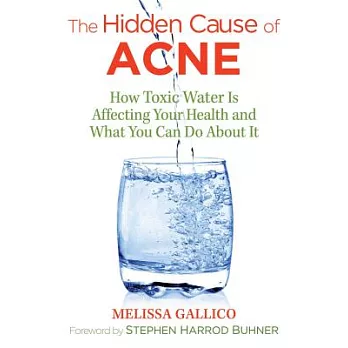 The Hidden Cause of Acne: How Toxic Water Is Affecting Your Health and What You Can Do about It