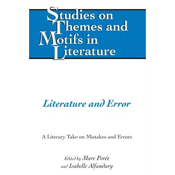 Literature and Error: A Literary Take on Mistakes and Errors