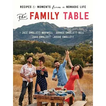 The Family Table: Recipes and Moments from a Nomadic Life