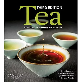 Tea : history, terroirs, varieties /