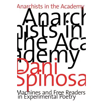 Anarchists in the Academy: Machines and Free Readers in Experimental Poetry