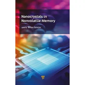 Nanocrystals in Nonvolatile Memory: Nanocrystals in Nonvolatile Memory