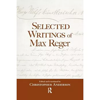 Selected Writings of Max Reger