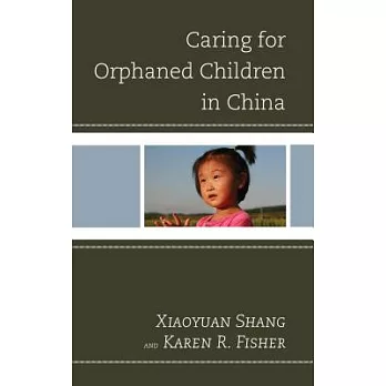 Caring for Orphaned Children in China