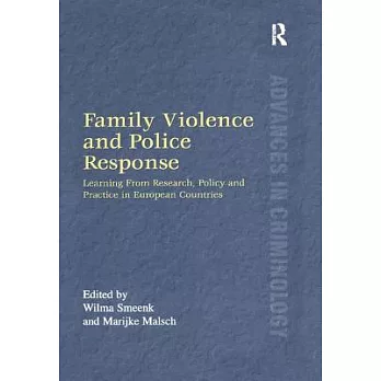 Family Violence and Police Response: Learning from Research, Policy and Practice in European Countries