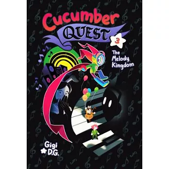 Cucumber quest (3): The Melody Kingdom /