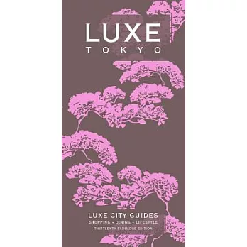 Luxe Tokyo