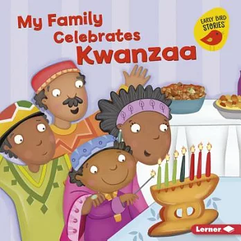 My family celebrates Kwanzaa /