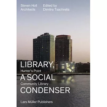 Library, a Social Condenser: Hunter’s Point Community Library