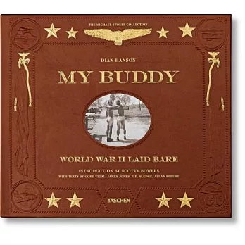 My Buddy: World War II Laid Bare