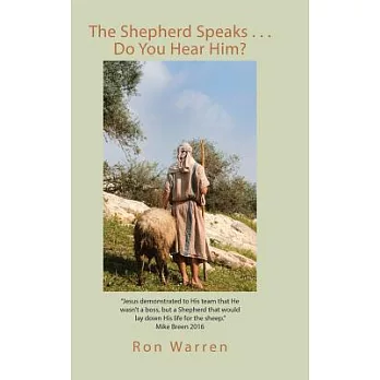 The Shepherd Speaks Do You Hear Him?