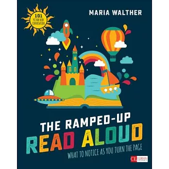 The ramped-up read aloud : what to notice as you turn the page