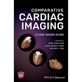 Comparative Cardiac Imaging: A Case-Based Guide