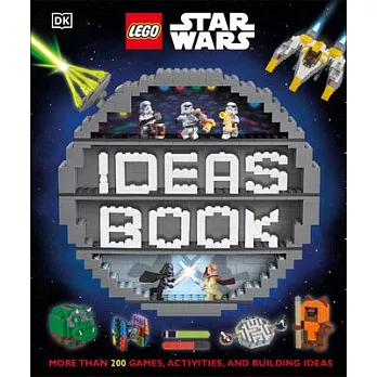 Lego Star Wars Ideas Book: More Than 200 Games, Activities, and Building Ideas