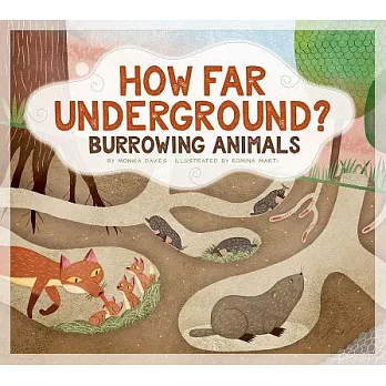 How far underground? : burrowing animals /