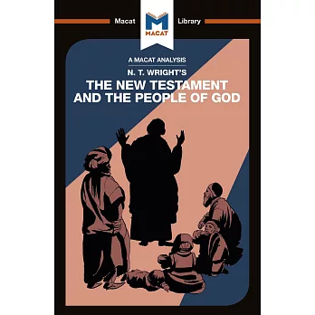 N.T. Wright’s the New Testament and the People of God