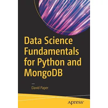Data Science Fundamentals for Python and Mongodb