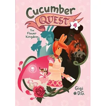 Cucumber quest (4): The Flower Kingdom /