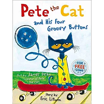 Pete the Cat and his Four Groovy Buttons