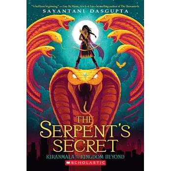 Kiranmala and the kingdom beyond 1 : the serpent