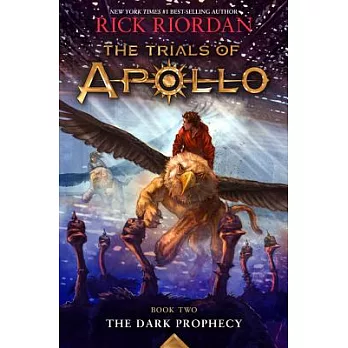 The Trials of Apollo: The dark prophecy /